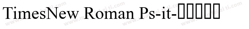 TimesNew Roman Ps-it字体转换